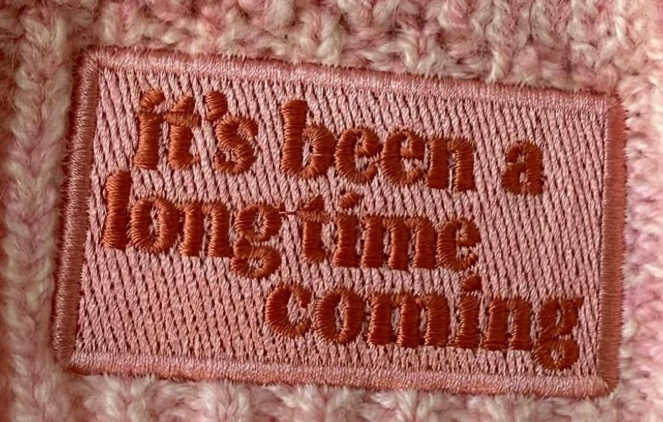 It’s Been A Long Time Coming Cardigan