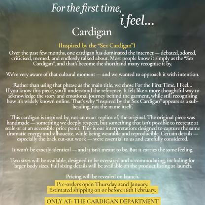 PRE ORDER: For the first time i feel…Cardigan (Inspired by the viral “s*x cardigan”)