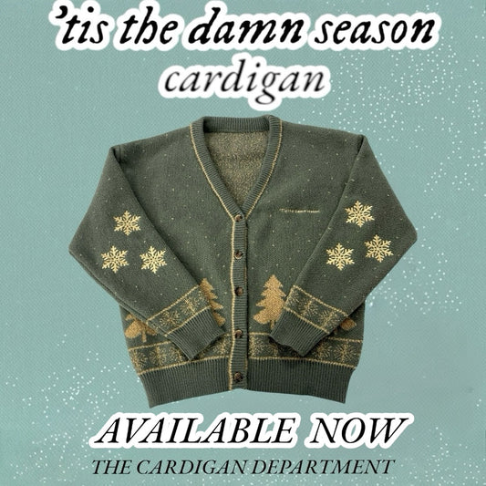 ‘Tis the damn season Cardigan