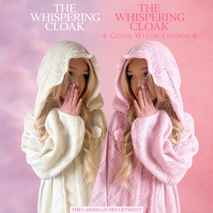 PRE ORDER: The Whispering Cloak: Good Witch Edition