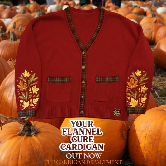 LIMITED EDITON: Your Flannel Cure Cardigan