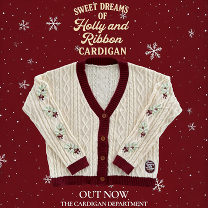 LIMITED EDITON: Sweet Dreams Of Holly & Ribbon Cardigan